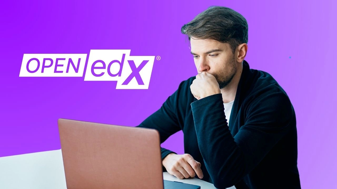 Why Choose Open edX® for Online Learning