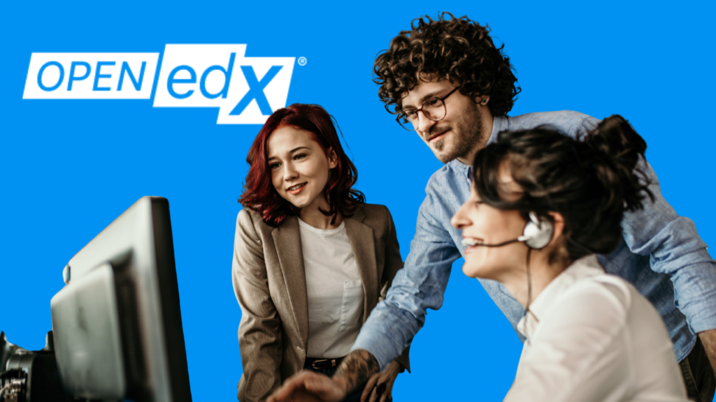 Three team members collaborating at a computer monitor against a bright blue background with the Open edX logo.