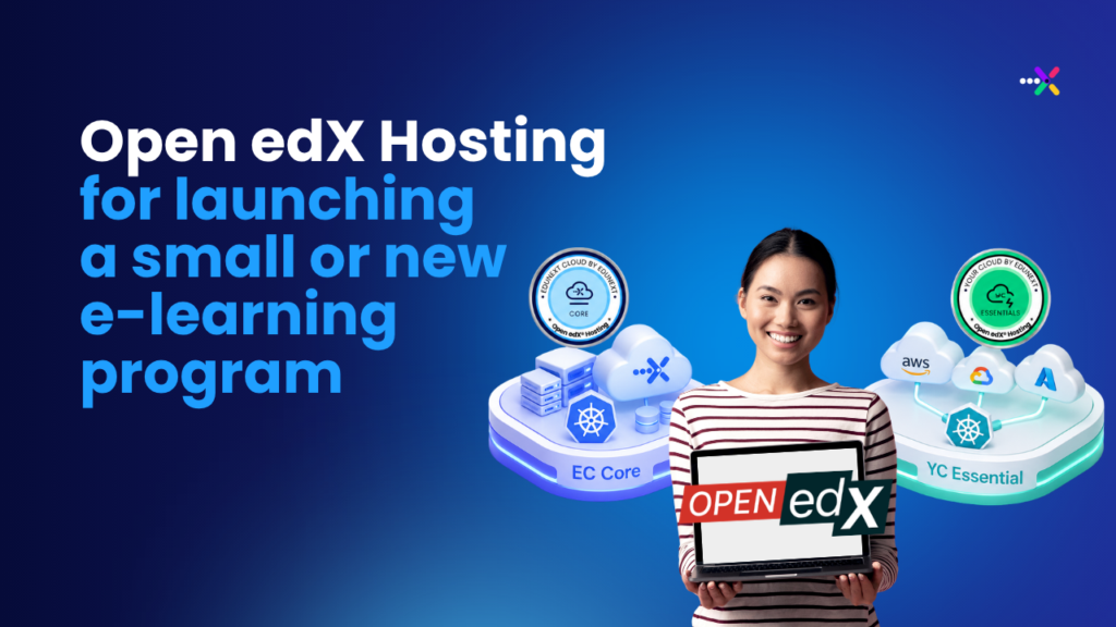 A person holding a laptop displaying the Open edX logo, with 3D icons representing Edunext EC Core and YC Essential hosting services in the background.