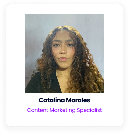 A portrait of Catalina Morales, Content Marketing Specialist.