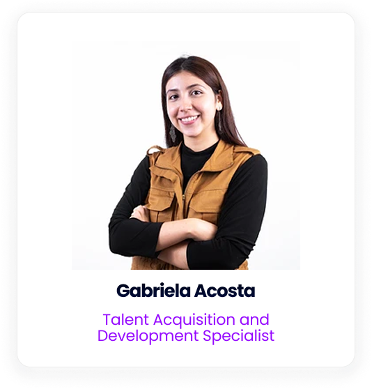 A professional portrait of Gabriela Acosta, Talent Acquisition and Development Specialist, smiling with her arms crossed.