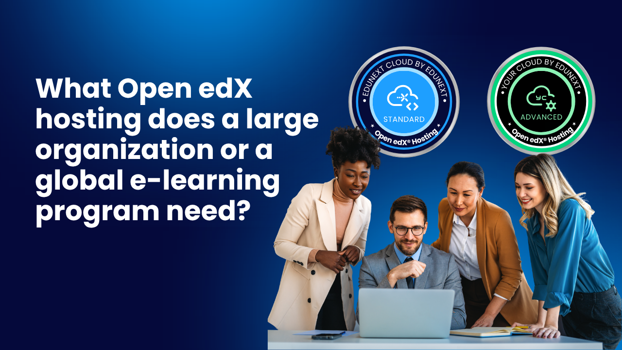 A diverse group of four professionals collaborating around a laptop, with Edunext Open edX hosting service badges displayed above them.