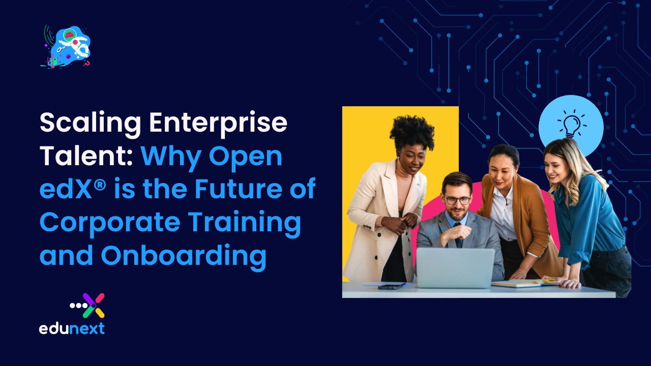 Four professionals collaborating around a laptop in a modern office setting with the text Scaling Enterprise Talent: Why Open edX is the Future of Corporate Training and Onboarding.