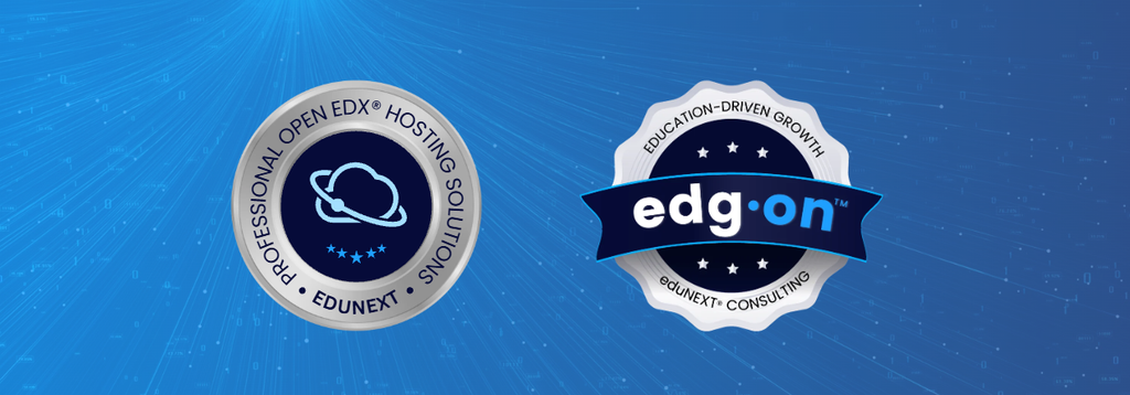 Two circular badges on a blue digital background; the left badge reads Professional Open edX Hosting Solutions Edunext, and the right badge reads Education-Driven Growth edg.on Edunext Consulting.